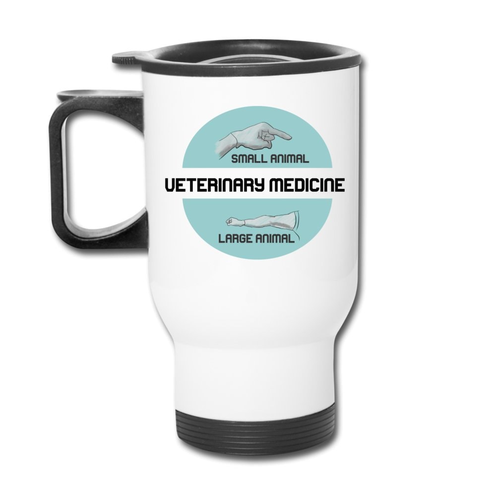 Small & Big Animal Veterinary Medicine Joke 14oz Stainless Steel Travel Mug