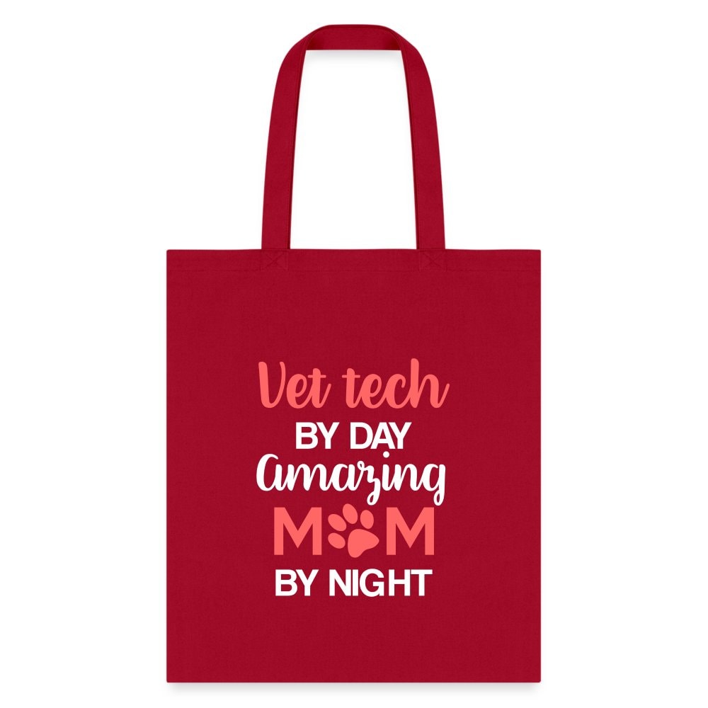Vet Tech by Day Amazing Mom by Night Tote Bag - Cotton Canvas Veterinary Technician Mom Gift