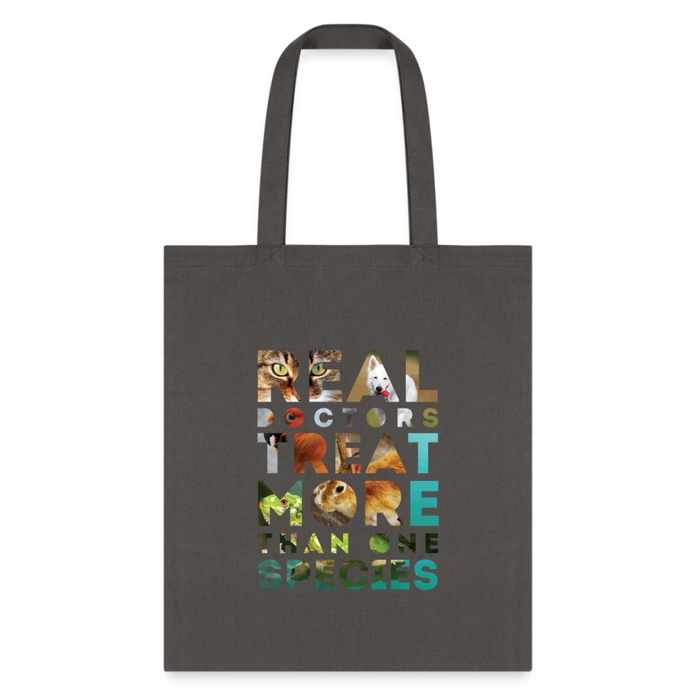 Veterinarian Real Doctors Treat More Than One Species Cotton Tote Bag