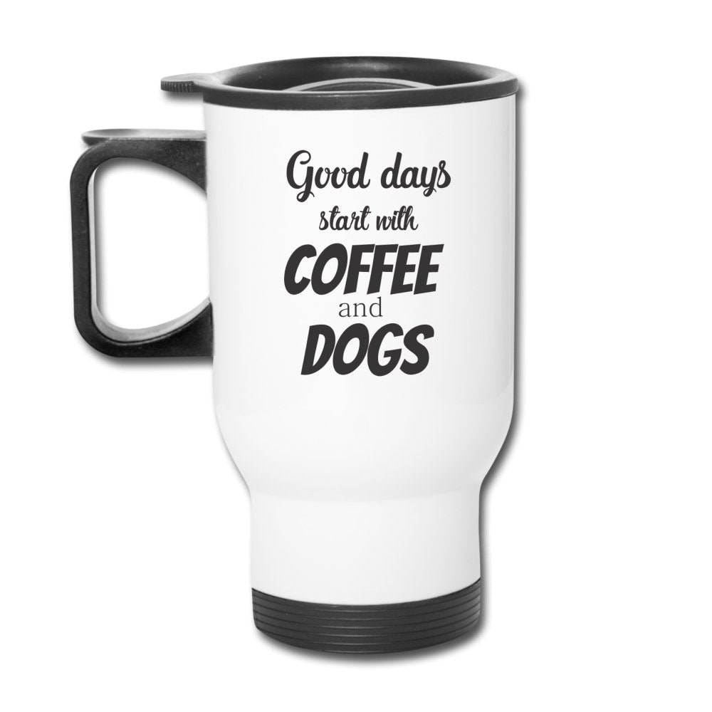 Good Days Start with Coffee and Dogs 14oz Veterinary Travel Mug Stainless Steel