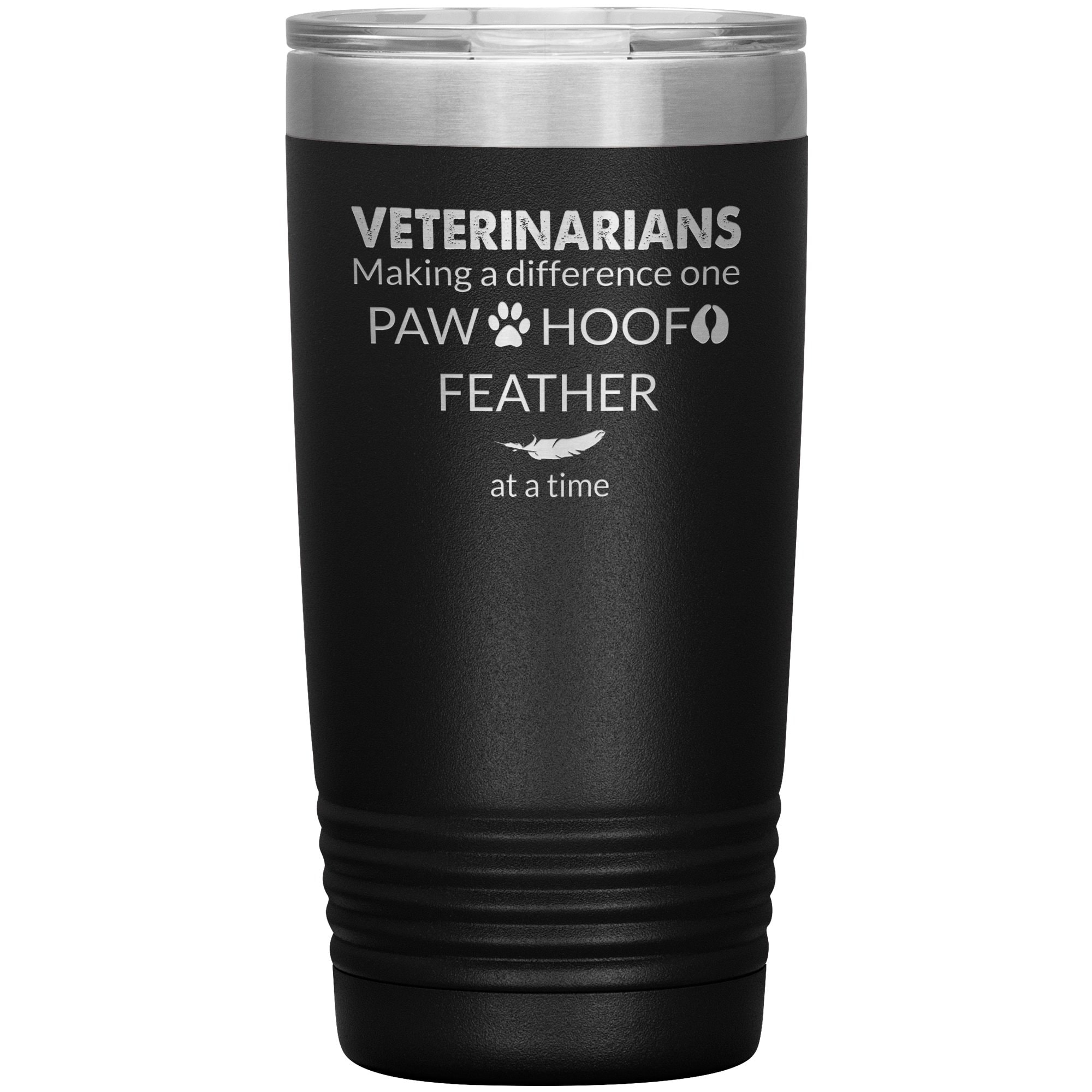 Veterinarian Making a Difference 20oz Vacuum Insulated Tumbler